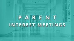 Parent Interest Meeting